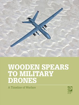 cover image of Wooden Spears to Military Drones